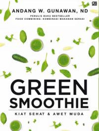 Image of Green smoothie : kiat sehat & awet muda