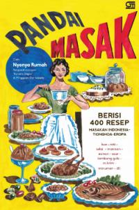 Image of Pandai masak : berisi 100 resep masakan Indonesia, Tionghoa, Eropa