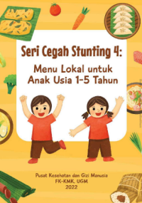 Image of Seri cegah stunting : menu lokal untuk anak usia 1-5 tahun