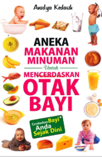 Image of Aneka makanan minuman untuk mencerdaskan otak bayi